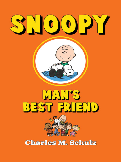 Title details for Snoopy, Man's Best Friend by Charles M. Schulz - Available